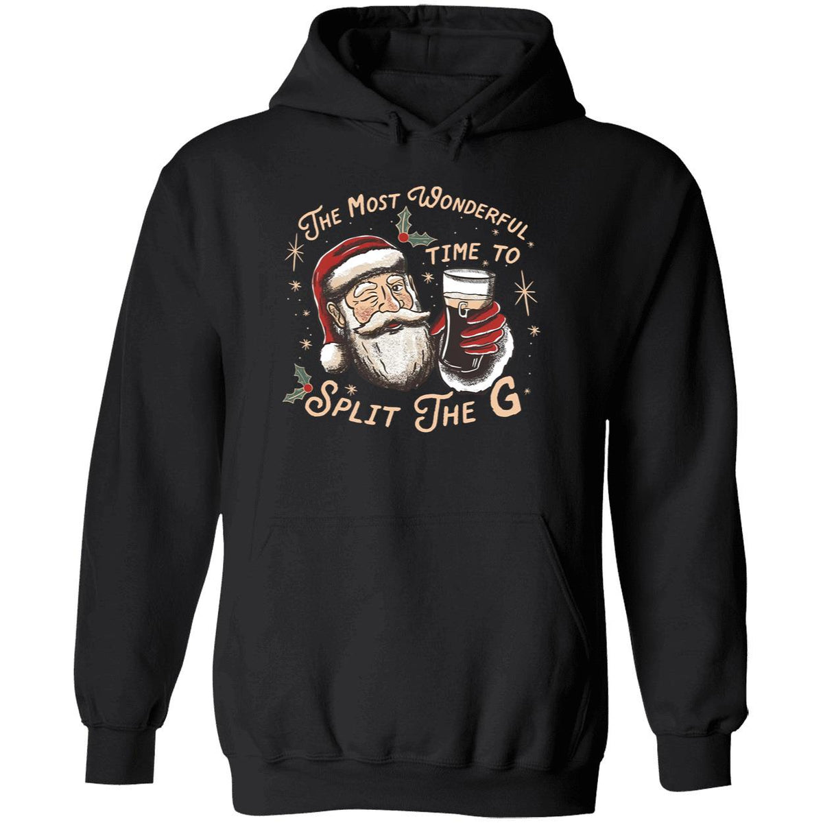 Santa The Most Wonderful Time To Split The G Christmas Hoodie