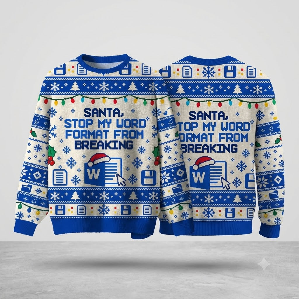 Santa Stop My Word Format From Breaking Christmas Sweater