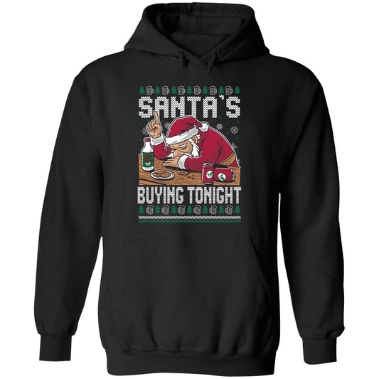 Santa's Buying Tonight Christmas Hoodie