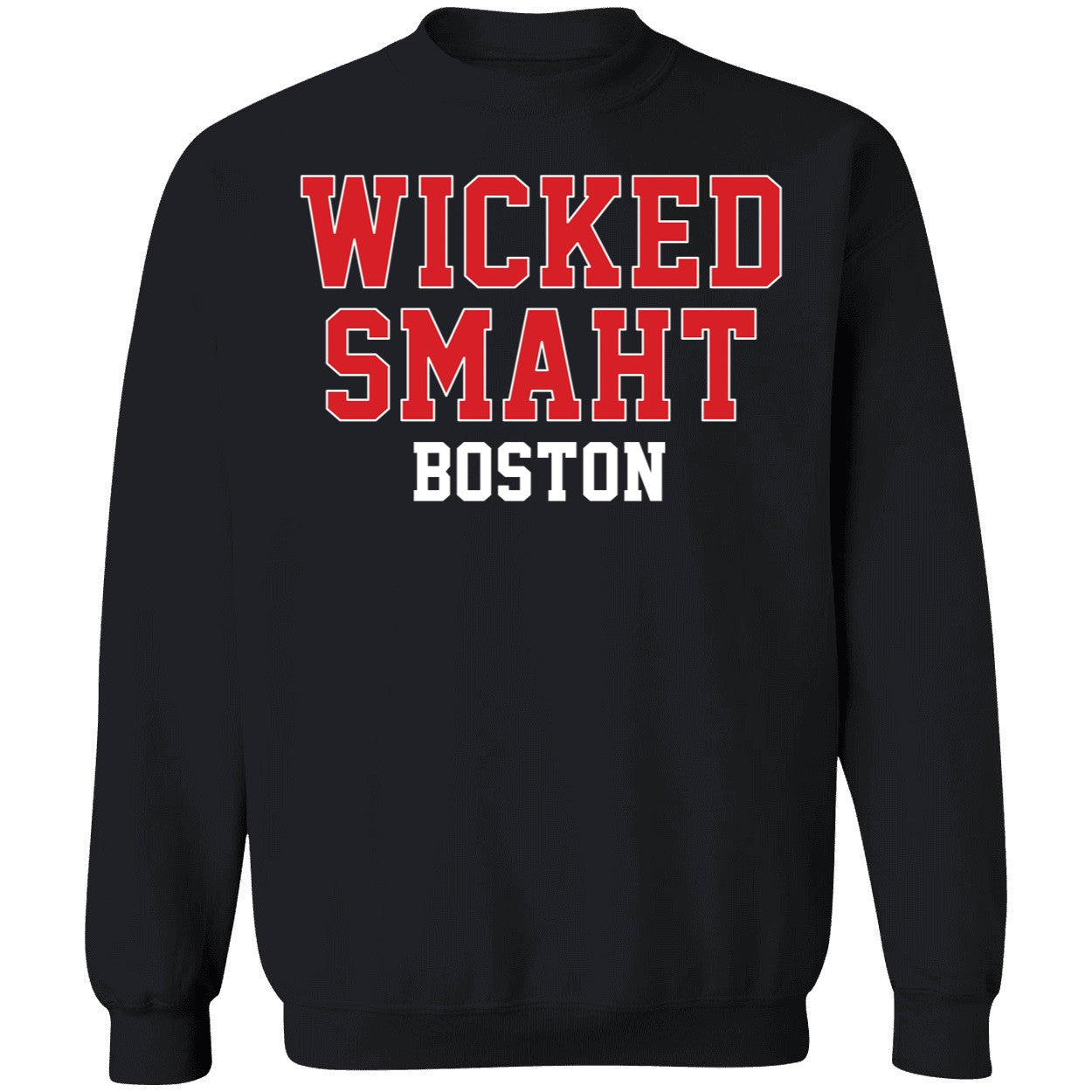 Sarai Diaz Wicked Smaht Boston Sweatshirt