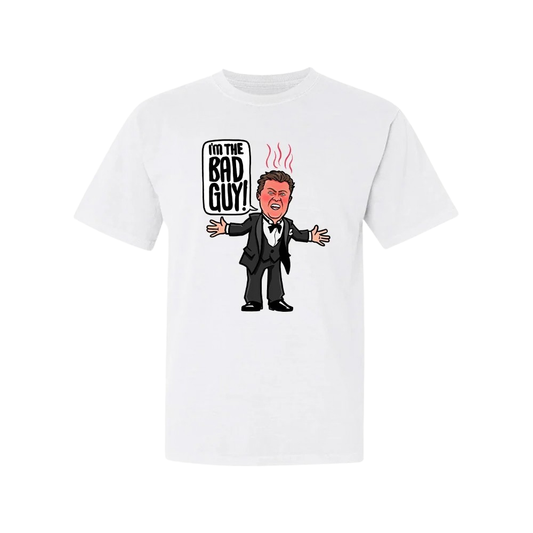 Say Hello To The Bad Guy Shirt