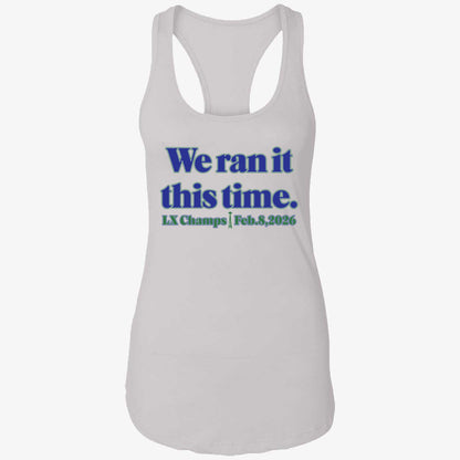 Seahawk We Ran It This Time Shirt
