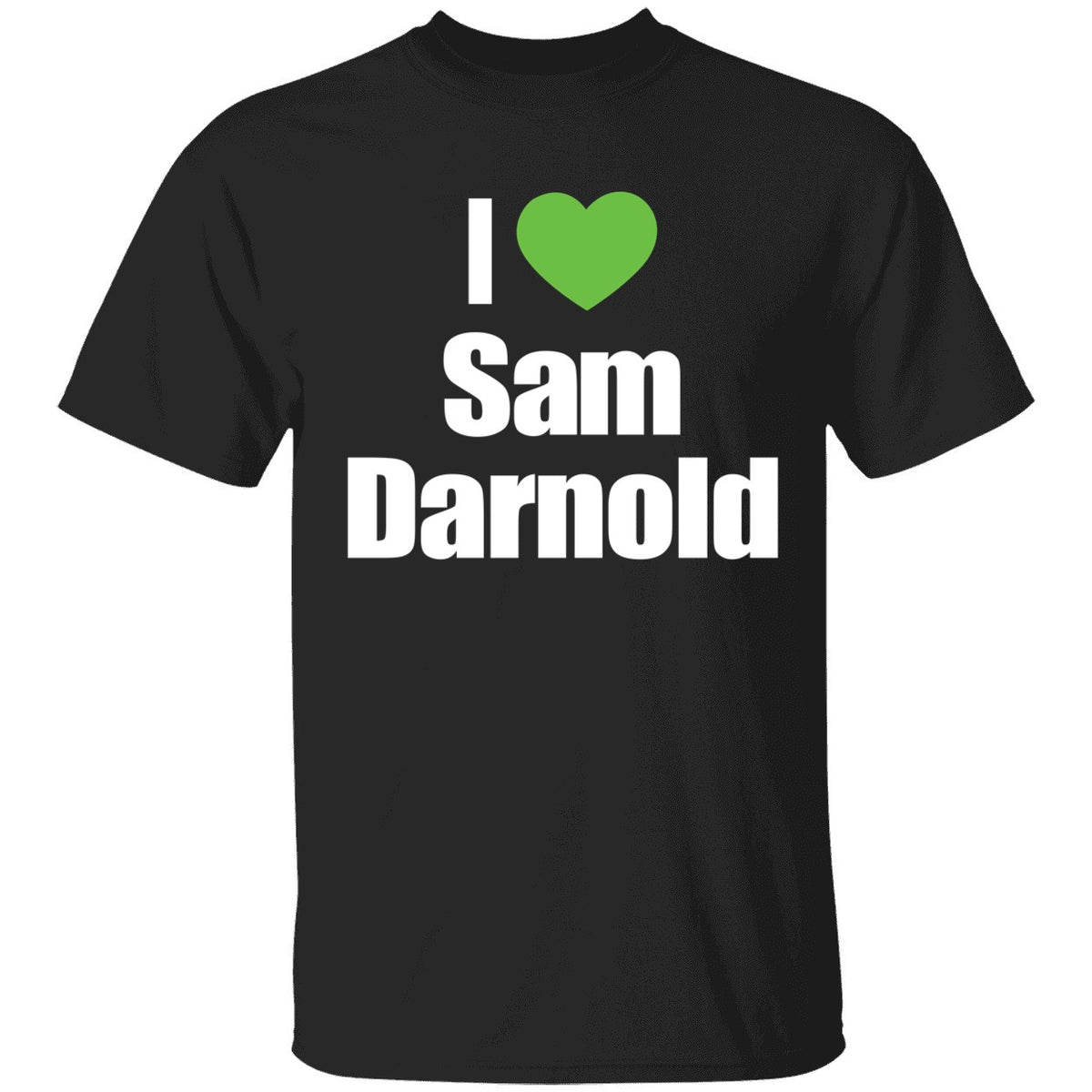 Seahawks I Love Sam Darnold Shirt
