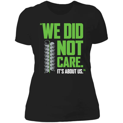 Seahawks We Did Not Care It's About Us Shirt