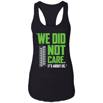 Seahawks We Did Not Care It's About Us Shirt