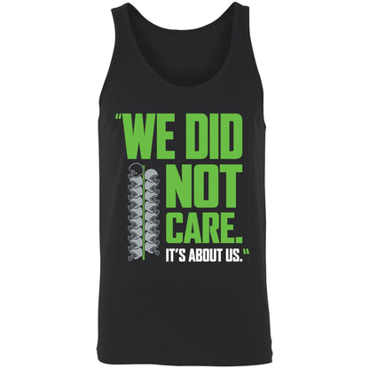 Seahawks We Did Not Care It's About Us Shirt