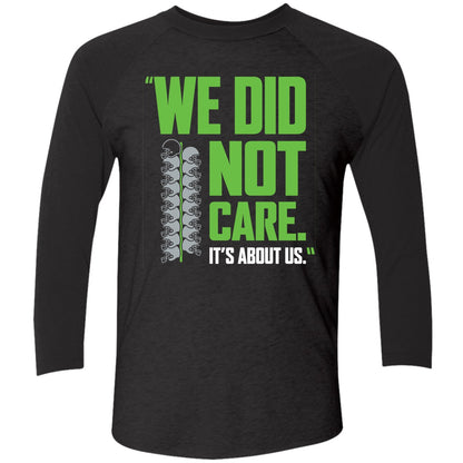 Seahawks We Did Not Care It's About Us Shirt