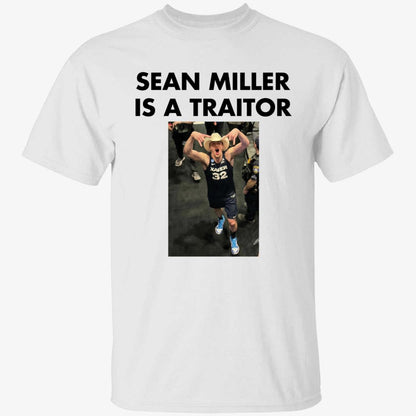 Sean Miller Is A Traitor Shirt