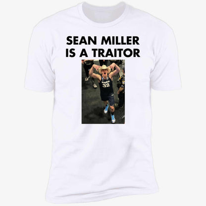 Sean Miller Is A Traitor Shirt
