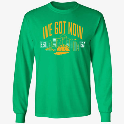 Seattle We Got Now Shirt