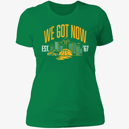 Seattle We Got Now Shirt