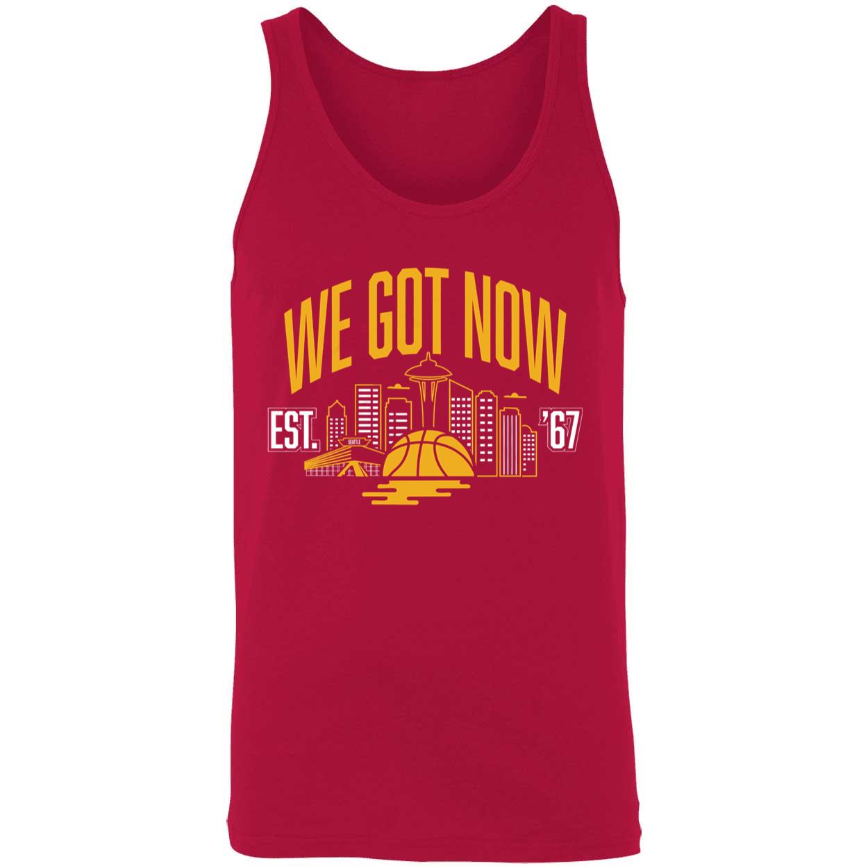 Seattle We Got Now Shirt