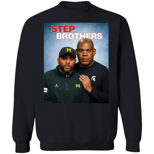 Sherrone Moore Mel Tucker Step Brothers Sweatshirt