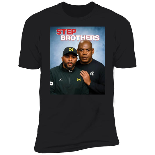 Sherrone Moore Mel Tucker Step Brothers Premium SS T-Shirt