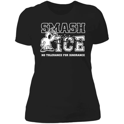 Smash Ice Benefit No Tolerance For Ignorance Shirt