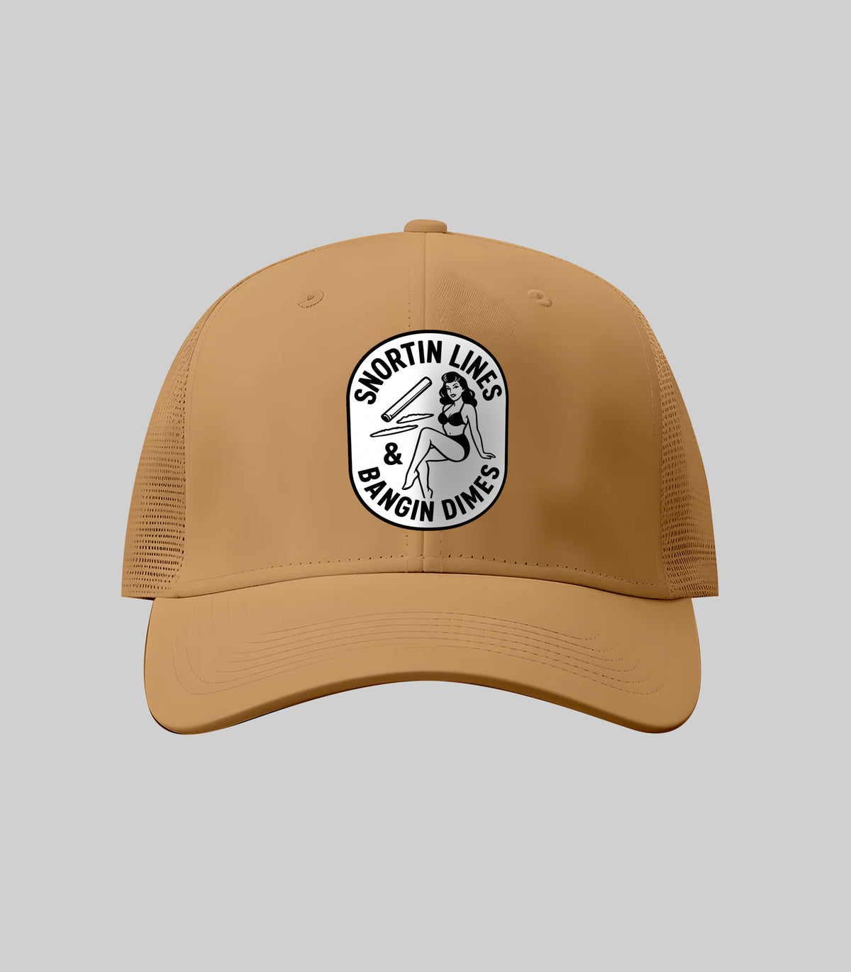 Snortin Lines And Bangin Dimes Trucker Hat