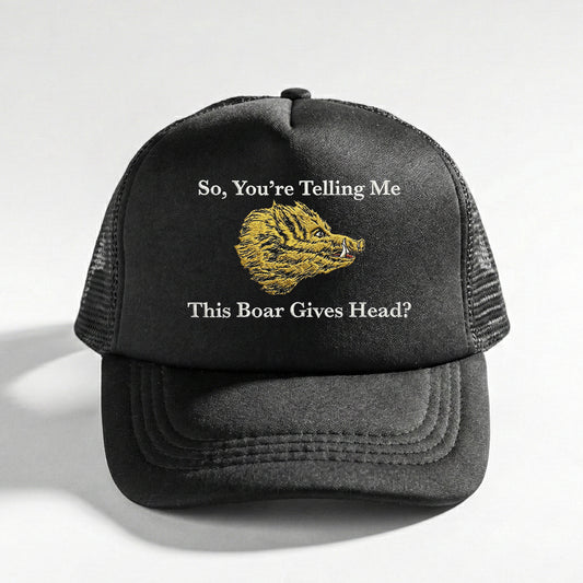 So You're Telling Me This Boar Gives Head Hat