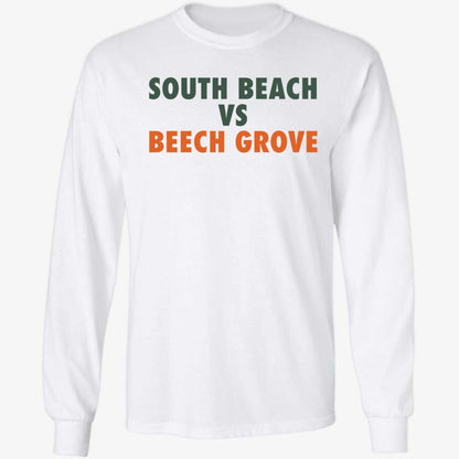 South Beach Vs Beech Grove Shirt