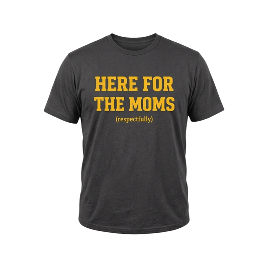Soy Saucesports Pittsburgh Here For The Moms Shirt