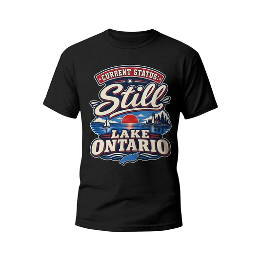 Still Lake Ontario Current Status Shirt