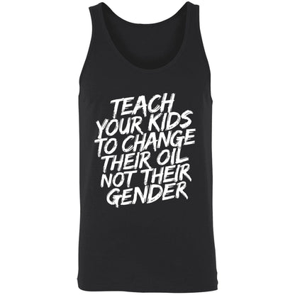 Teach Your Kids To Change Their Oil Not Their Gender Sweatshirt