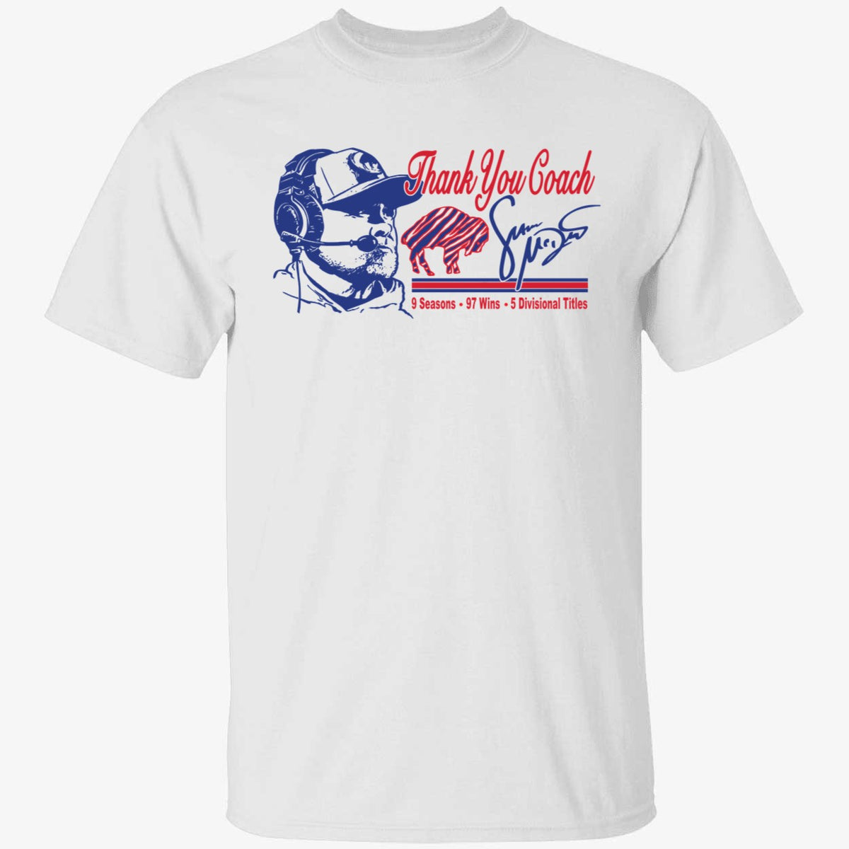 Thank You Coach Sean Mcdermott 9 Seasons 97 Wins 5 Divisionals Tittles Shirt