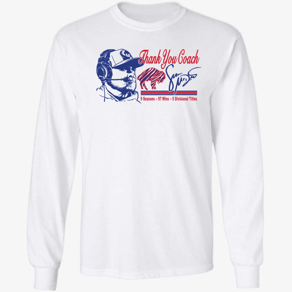 Thank You Coach Sean Mcdermott 9 Seasons 97 Wins 5 Divisionals Tittles Shirt