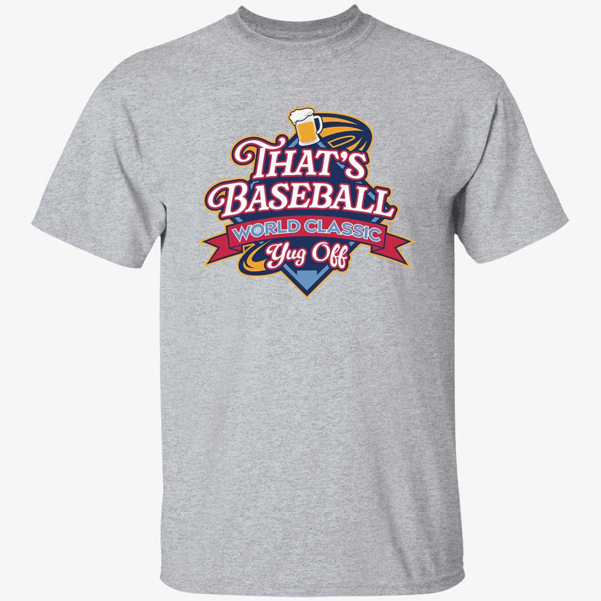 That's Baseball World Classic Yug Off Shirt