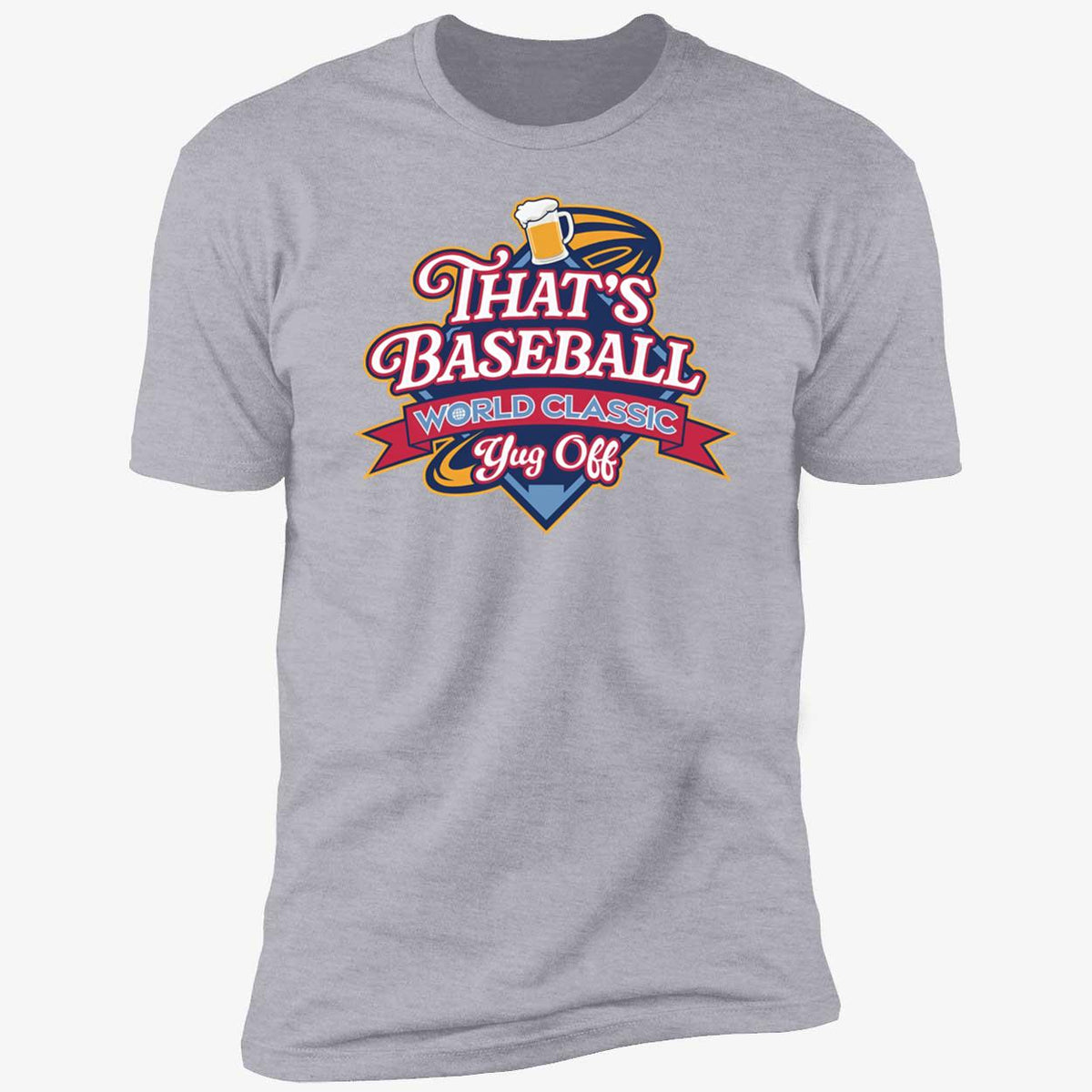 That's Baseball World Classic Yug Off Shirt