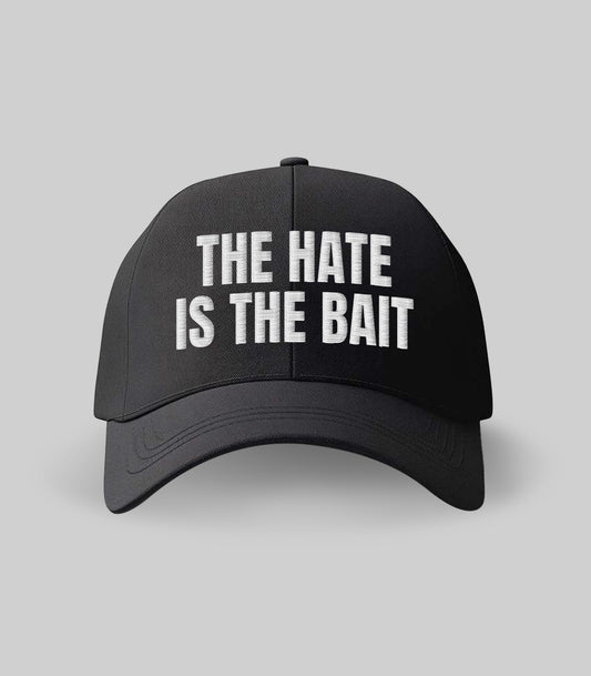 The Hate Is The Bait Hat