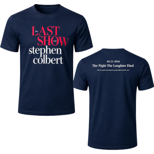 "The Last Show" With Stephen Colbert Shirt