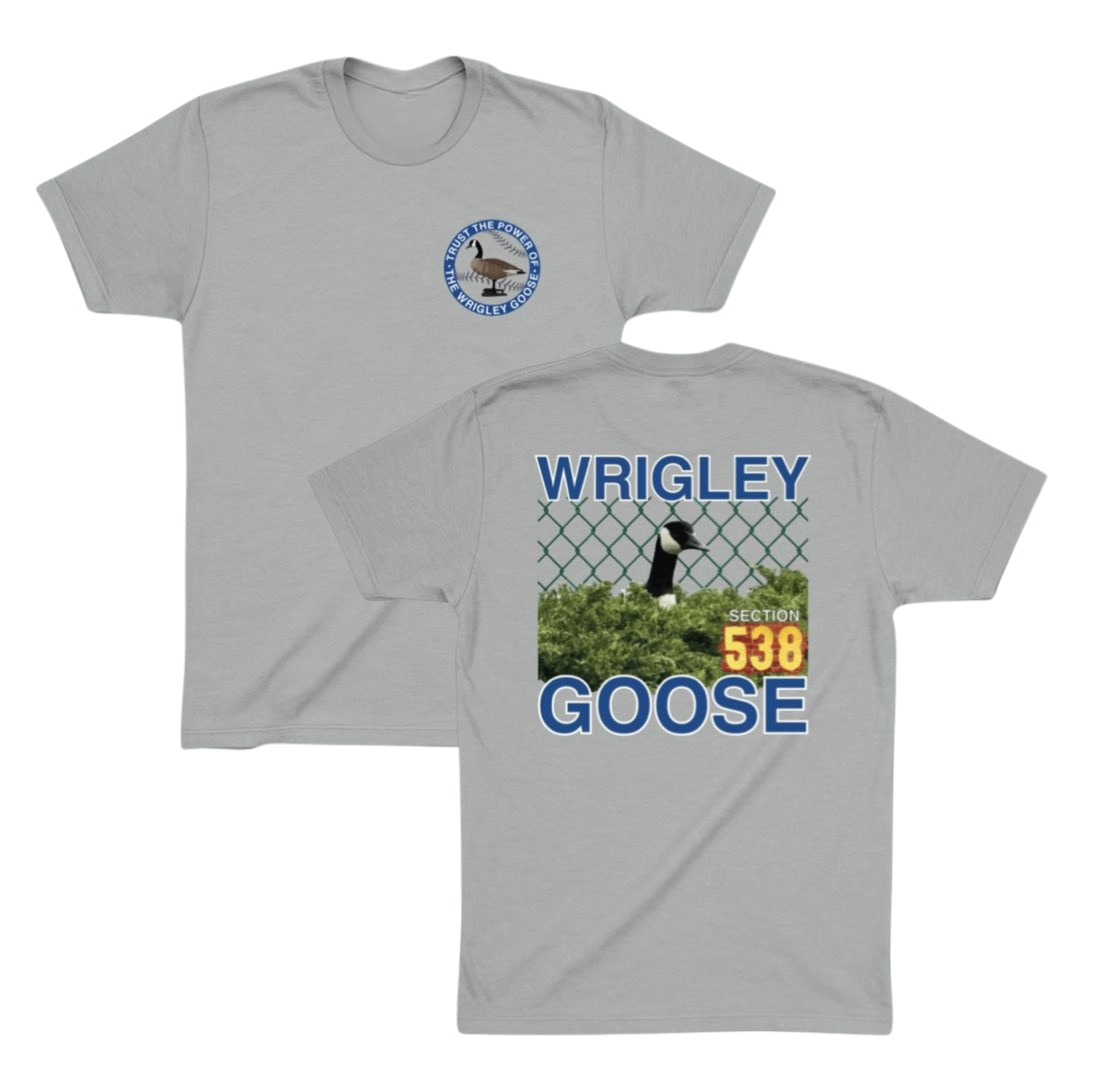 [Front + Back] The Wrigley Goose Is Good Luck Shirt