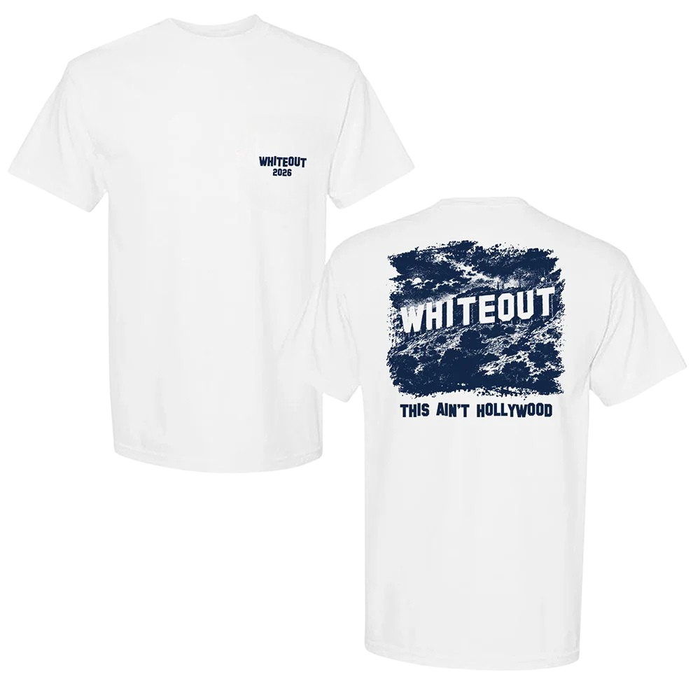 This Ain't Hollywood Whiteout 2026 Shirt