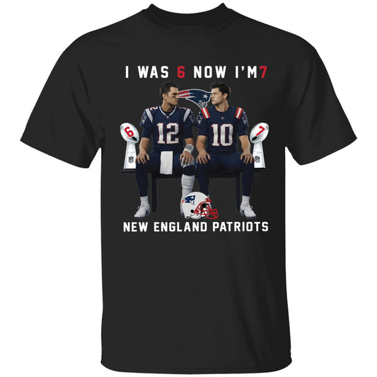 Tom Brady And Drake Maye I Was 6 Now I'm 7 New England Patriots Shirt