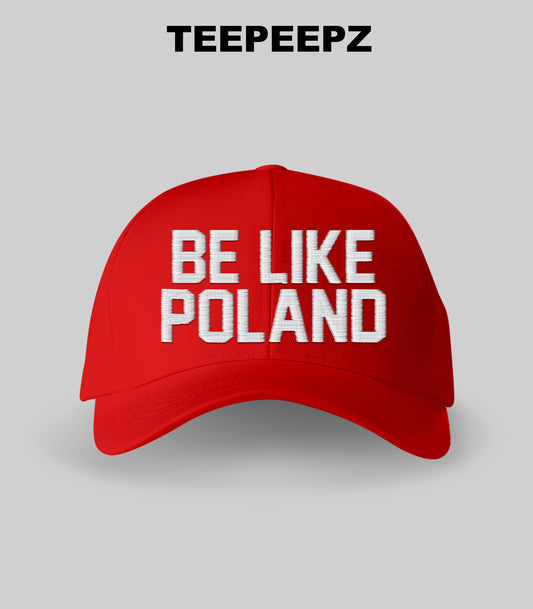 Tommy Robinson Be Like Poland Hat