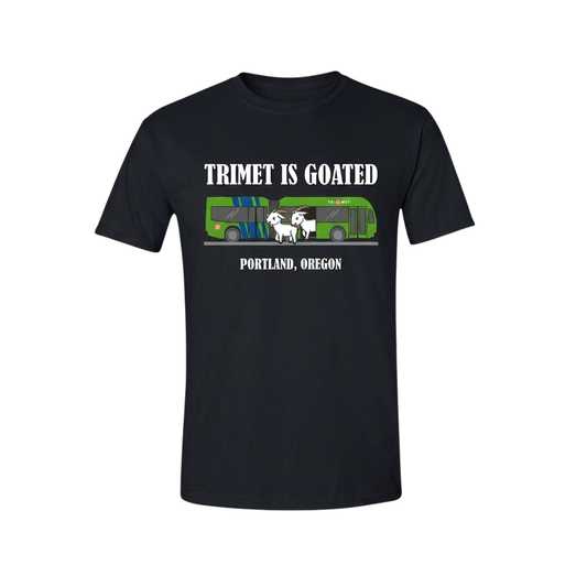 Trimet Is Goated Portland Oregon Shirt