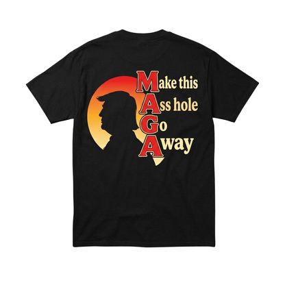Make This Asshole Go Away Maga Trump Shirt