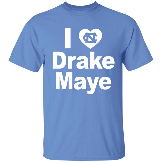 Unc Tar Hells I Love Drake Maye Shirt
