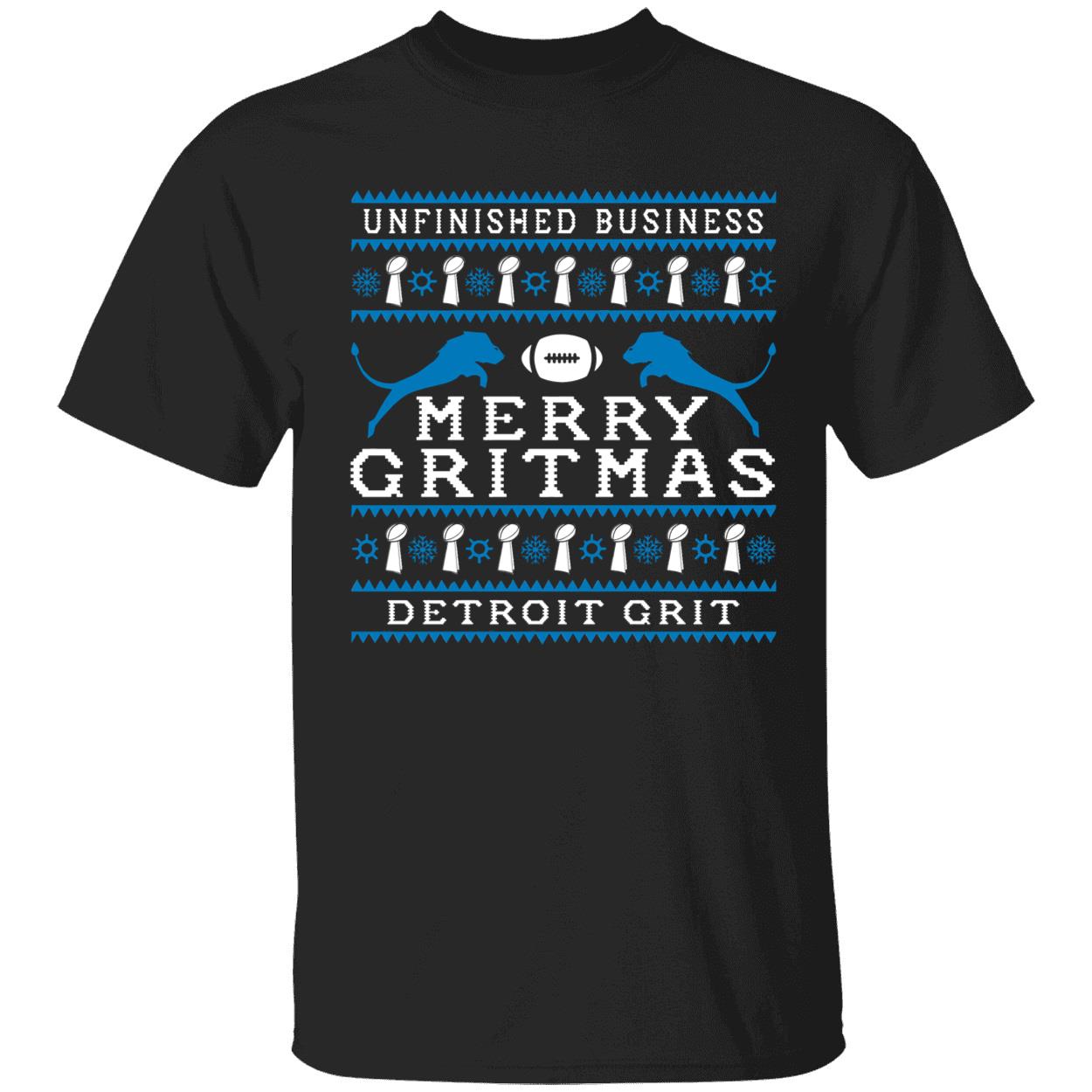 Unfinished Business Merry Gritmas Detroit Lions Grit T-Shirt