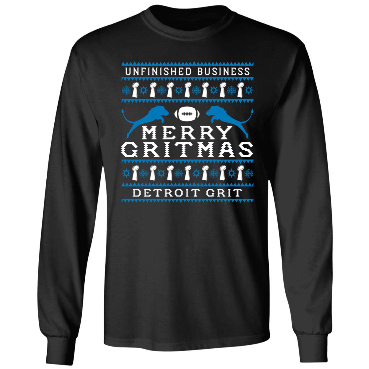 Unfinished Business Merry Gritmas Detroit Lions Grit Long Sleeve Shirt