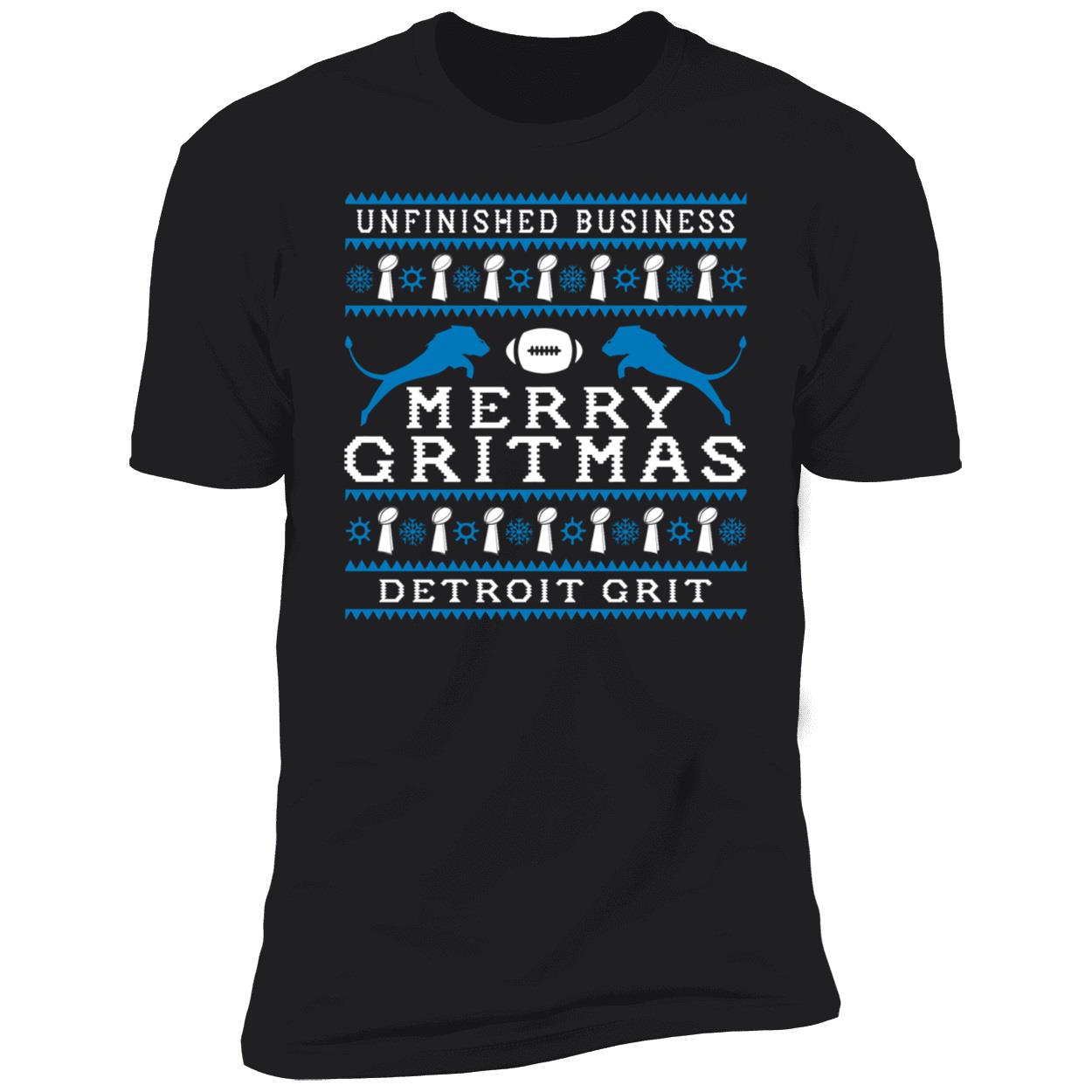 Unfinished Business Merry Gritmas Detroit Lions Grit Premium SS T-Shirt