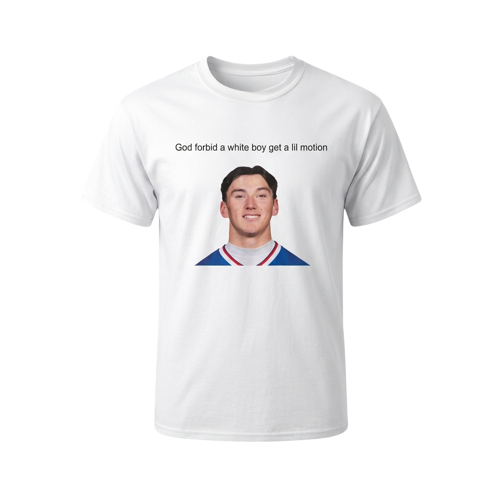 God Forbid A White Boy Get A Lil Motion Cole Bishop Shirt