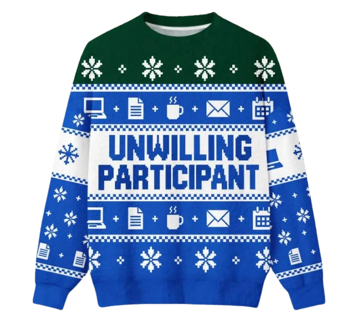 Unwilling Participant Ugly Christmas Sweater