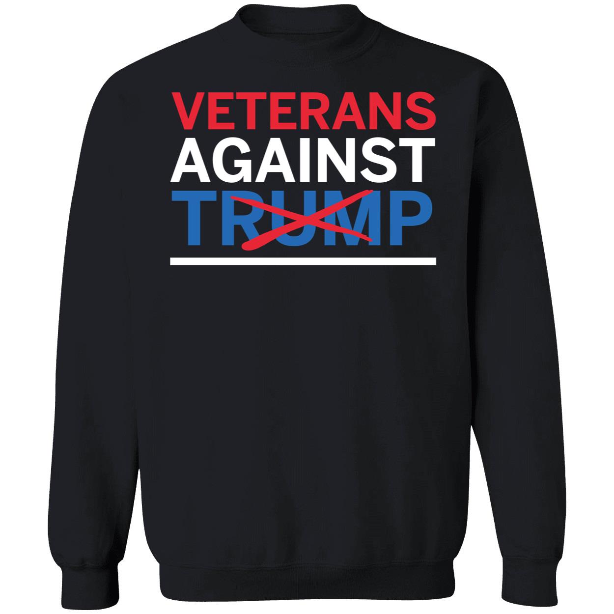 Veterans Against Trump Sweatshirt