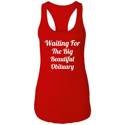 Waiting For The Big Beautiful Obituary Shirt