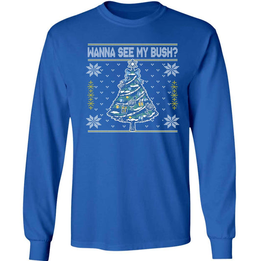 Wanna See My Bush Christmas Long Sleeve Shirt