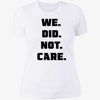 We Did Not Care Seattle Seahawks Shirt