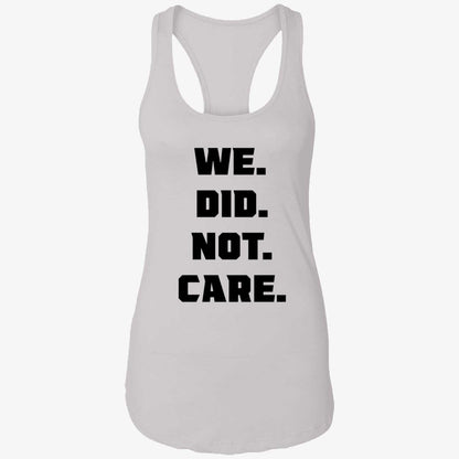 We Did Not Care Seattle Seahawks Shirt
