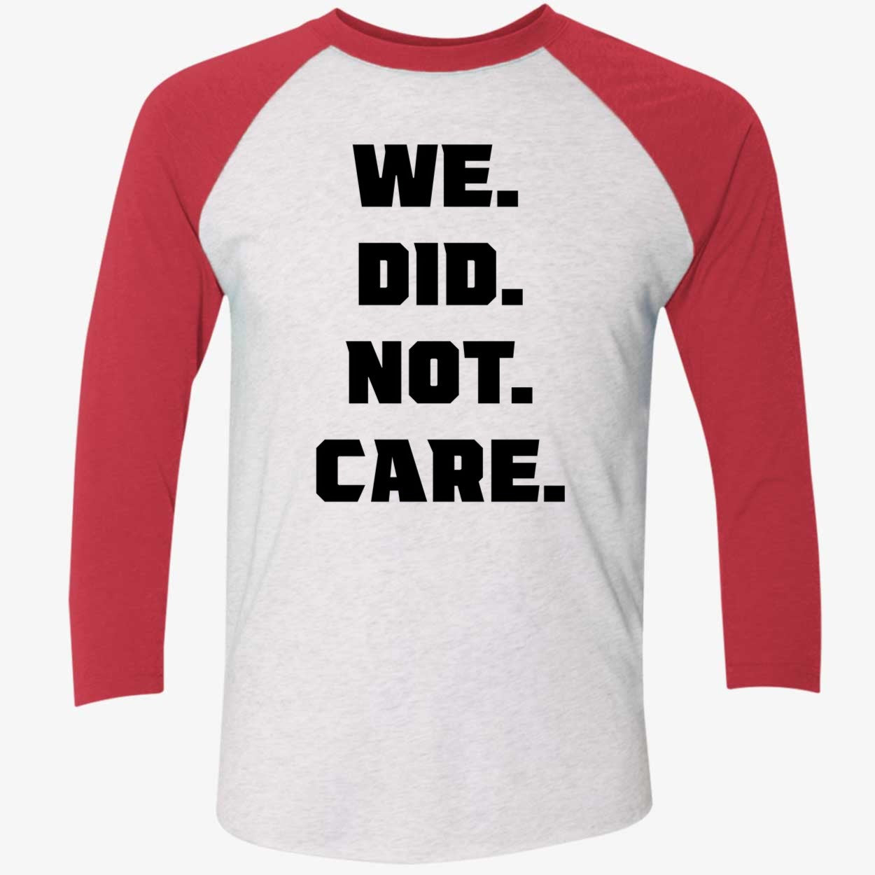 We Did Not Care Seattle Seahawks Shirt