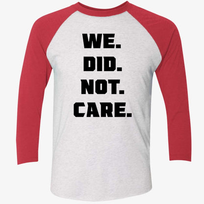 We Did Not Care Seattle Seahawks Shirt